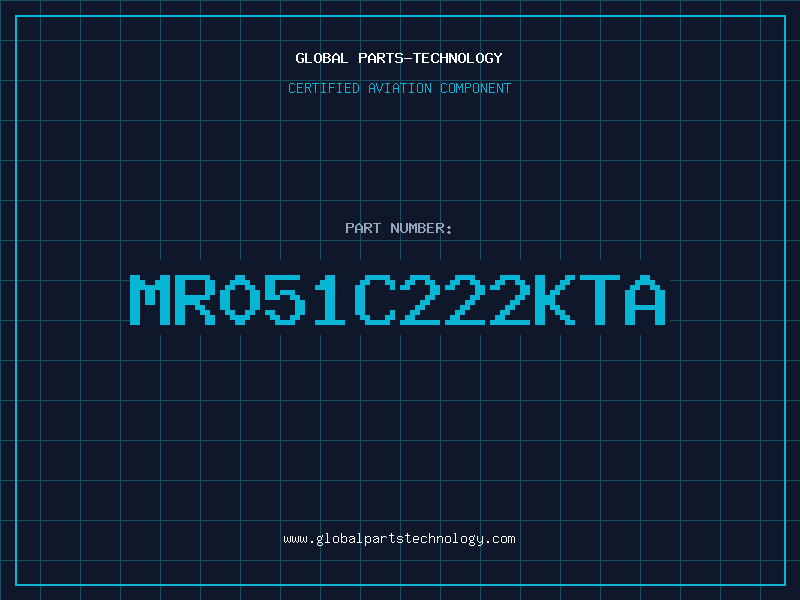 Aviation Part MR051C222KTA