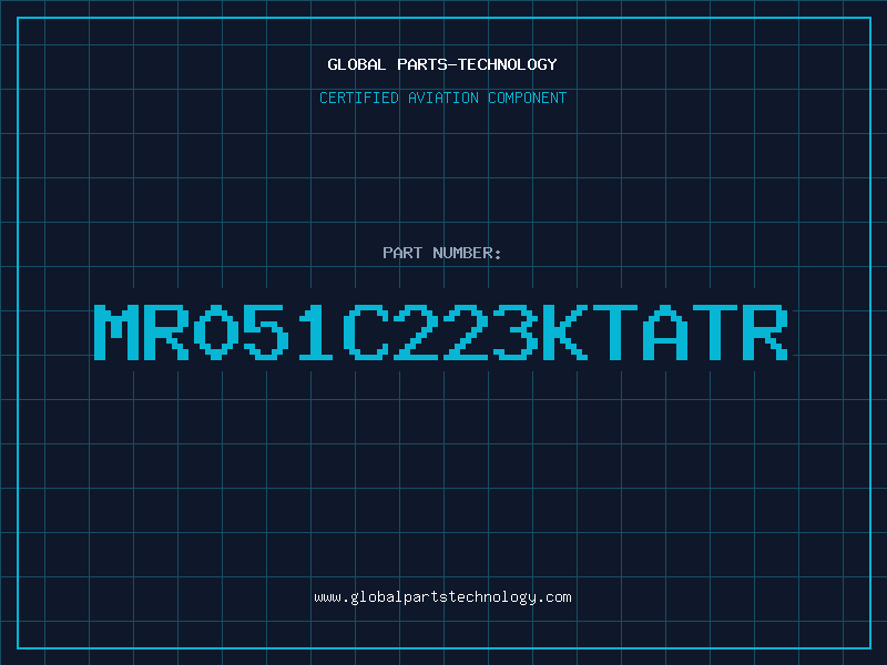 Aviation Part MR051C223KTATR