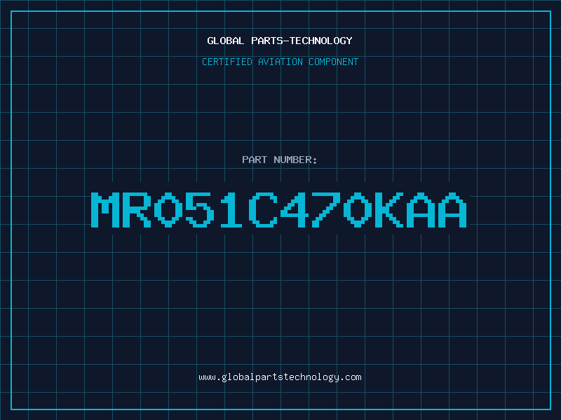 Aviation Part MR051C470KAA