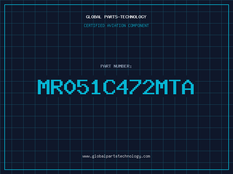 Aviation Part MR051C472MTA
