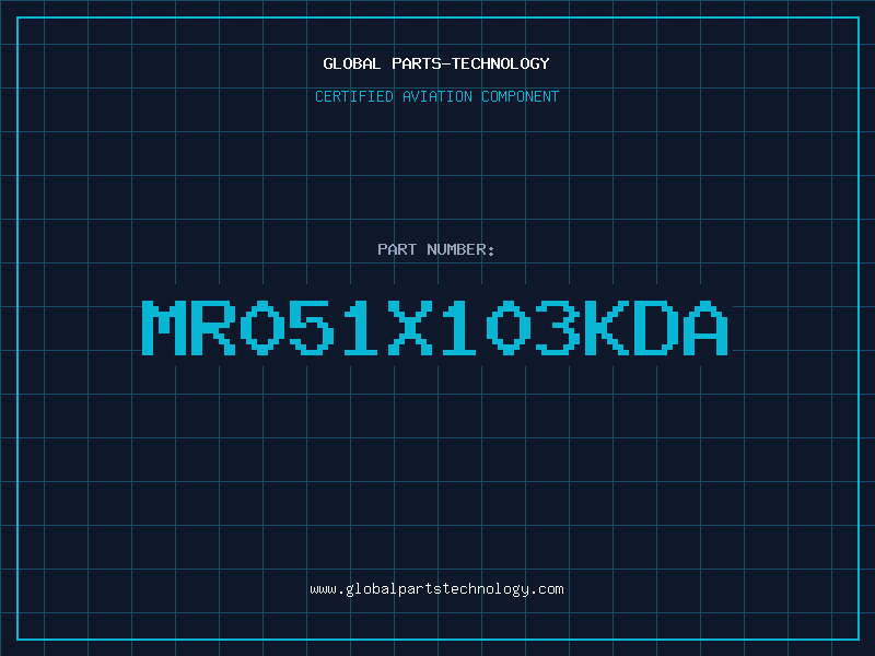 Aviation Part MR051X103KDA