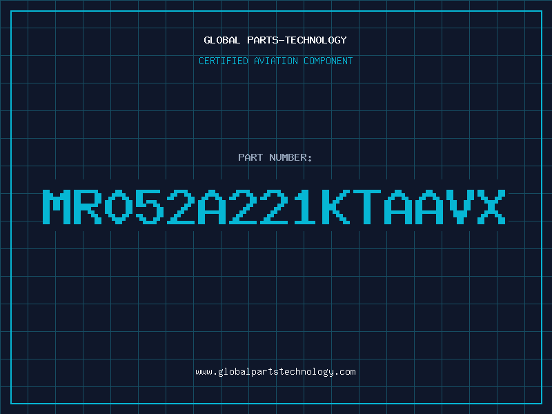 Aviation Part MR052A221KTAAVX