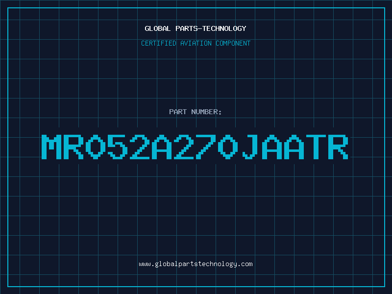 Aviation Part MR052A270JAATR