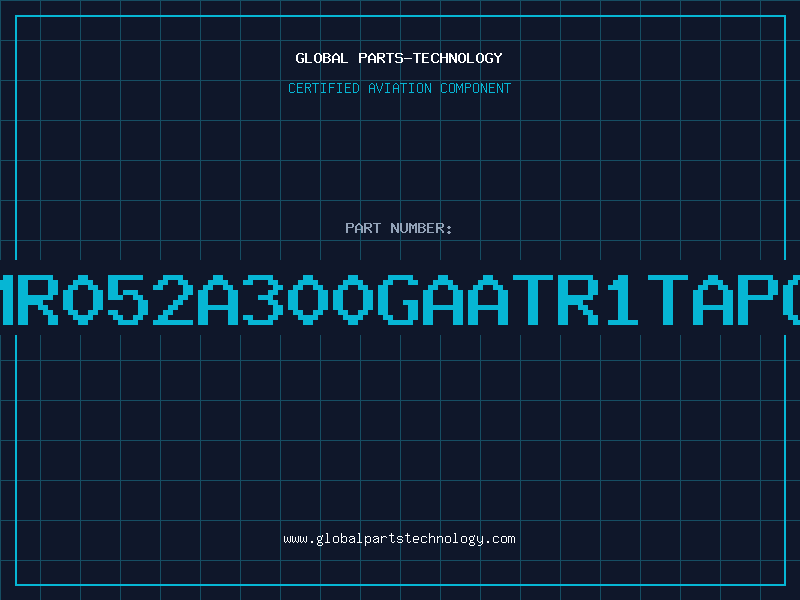 Aviation Part MR052A300GAATR1TAPG