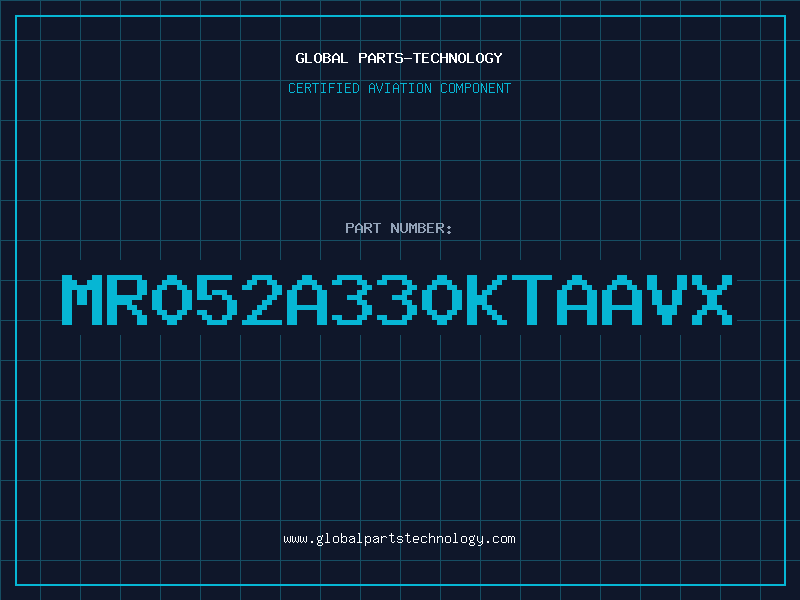 Aviation Part MR052A330KTAAVX