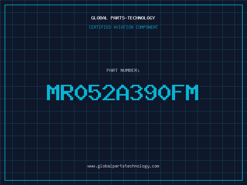 Aviation Part MR052A390FM