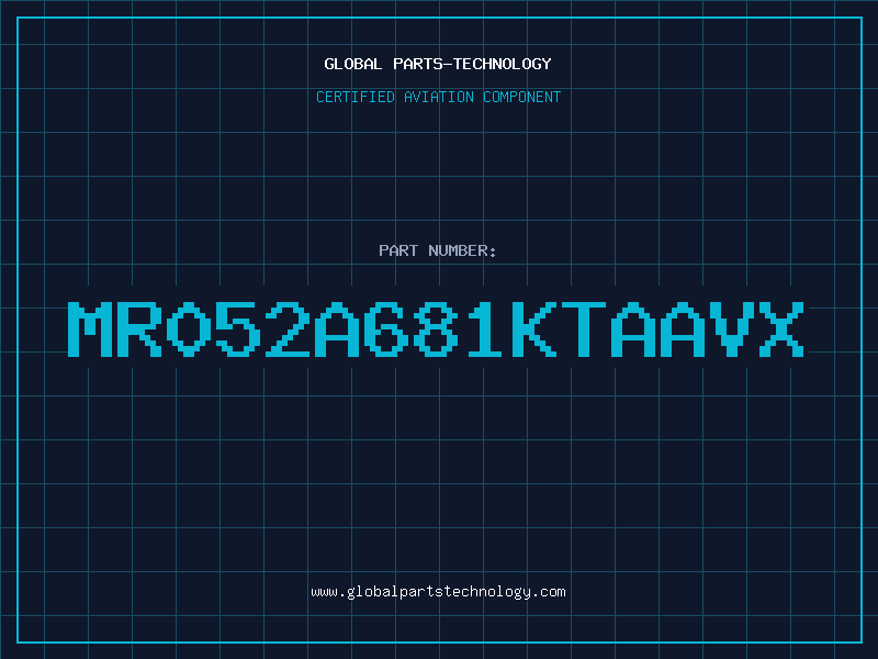 Aviation Part MR052A681KTAAVX