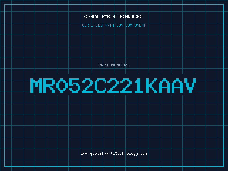 Aviation Part MR052C221KAAV