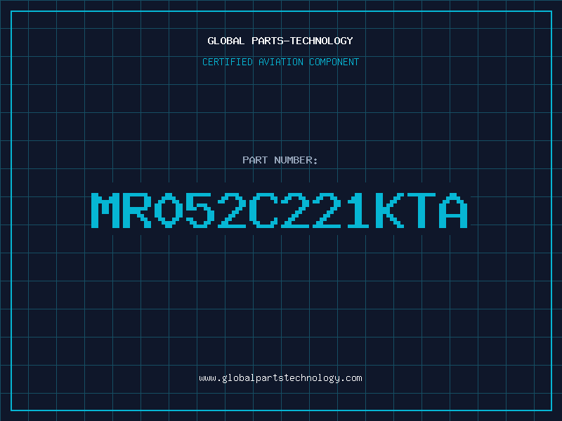 Aviation Part MR052C221KTA