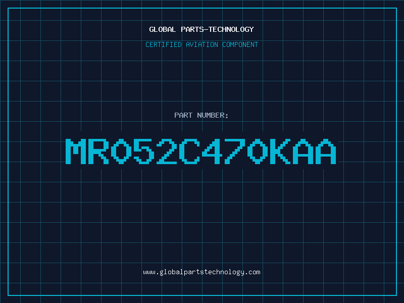 Aviation Part MR052C470KAA