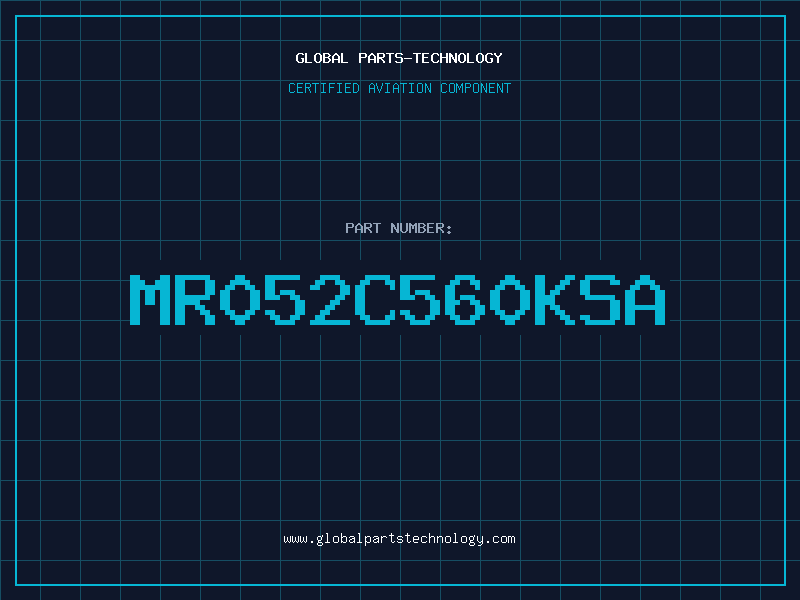 Aviation Part MR052C560KSA