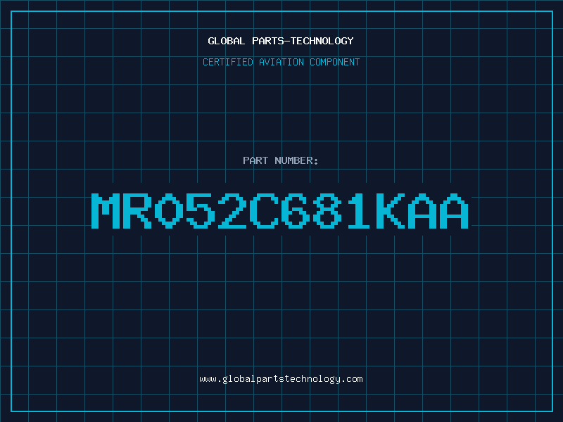 Aviation Part MR052C681KAA