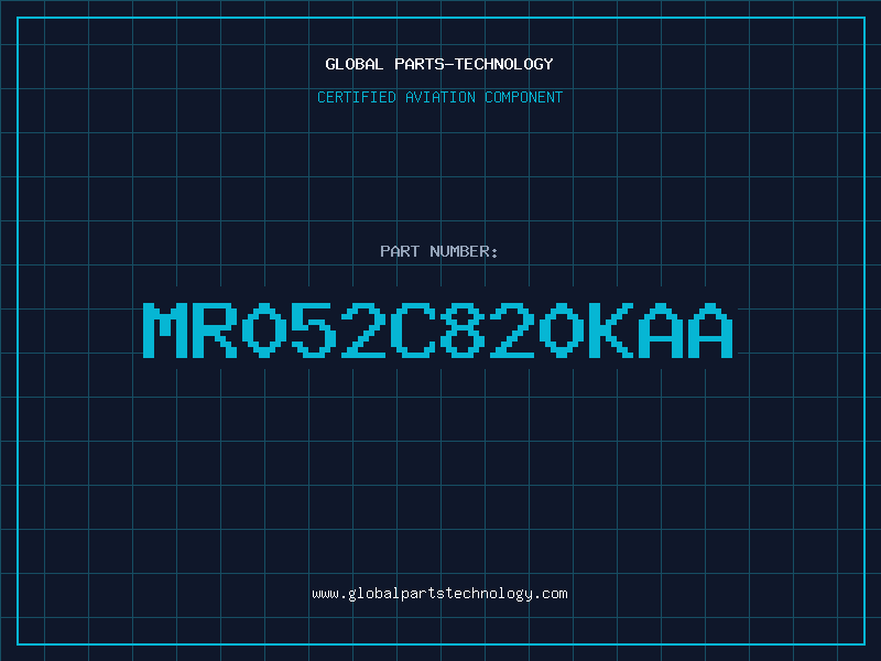 Aviation Part MR052C820KAA