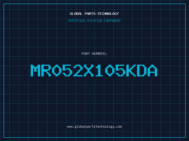 Aviation Part MR052X105KDA