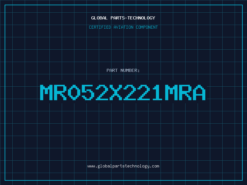 Aviation Part MR052X221MRA