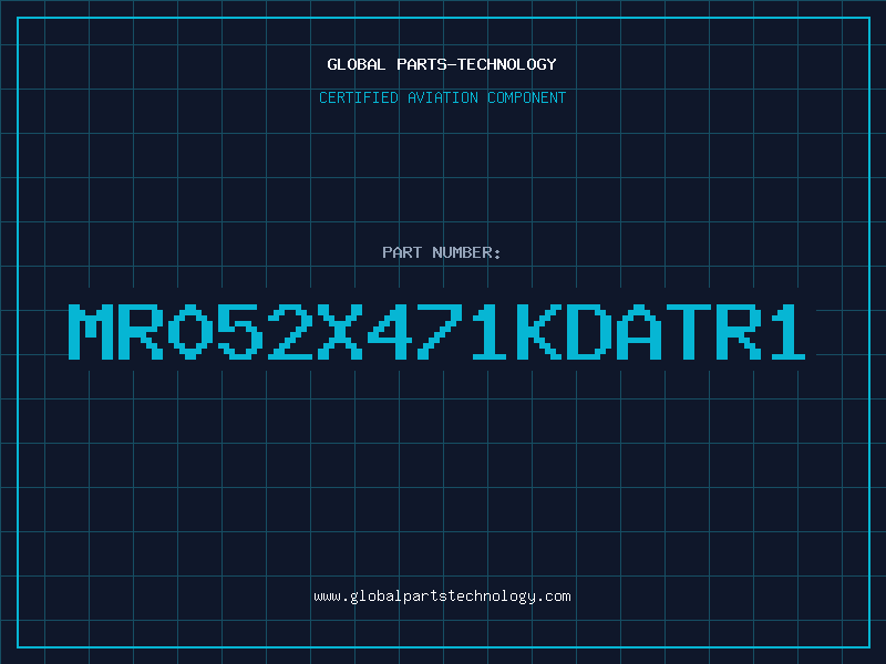 Aviation Part MR052X471KDATR1