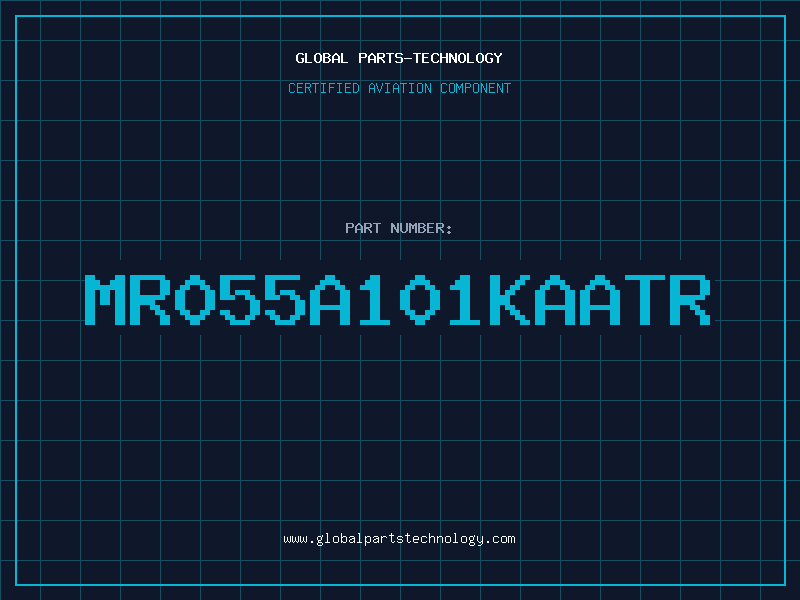 Aviation Part MR055A101KAATR
