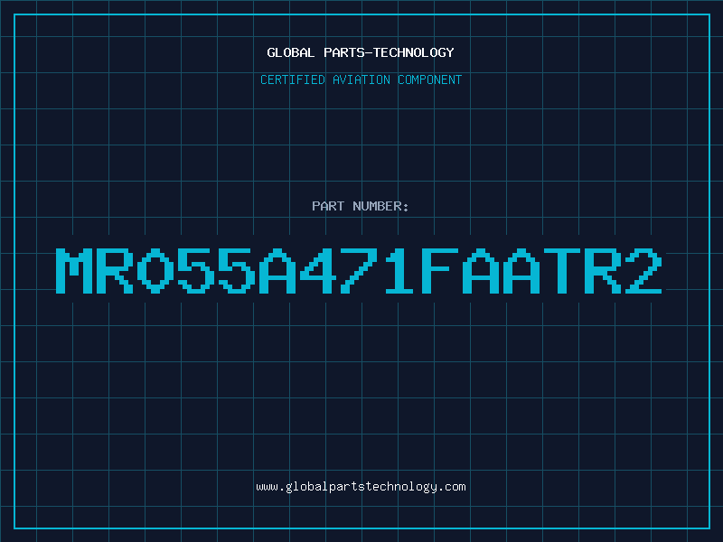 Aviation Part MR055A471FAATR2