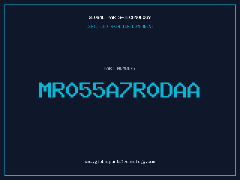 Aviation Part MR055A7R0DAA