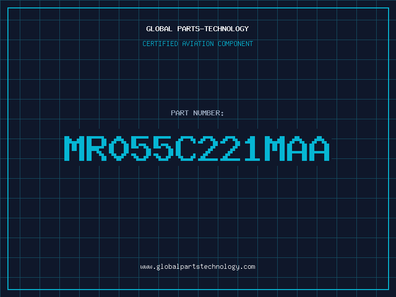 Aviation Part MR055C221MAA