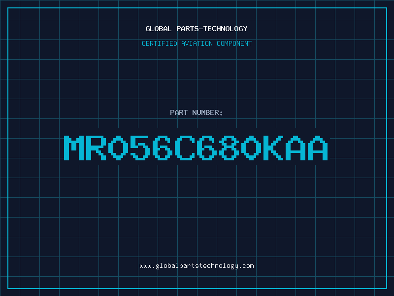 Aviation Part MR056C680KAA