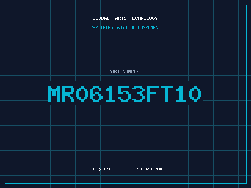 Aviation Part MR06153FT10