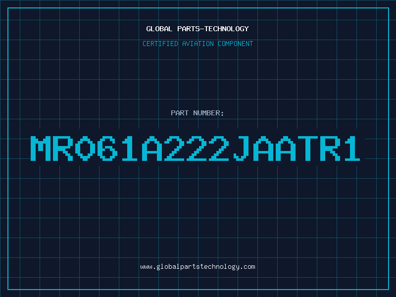 Aviation Part MR061A222JAATR1