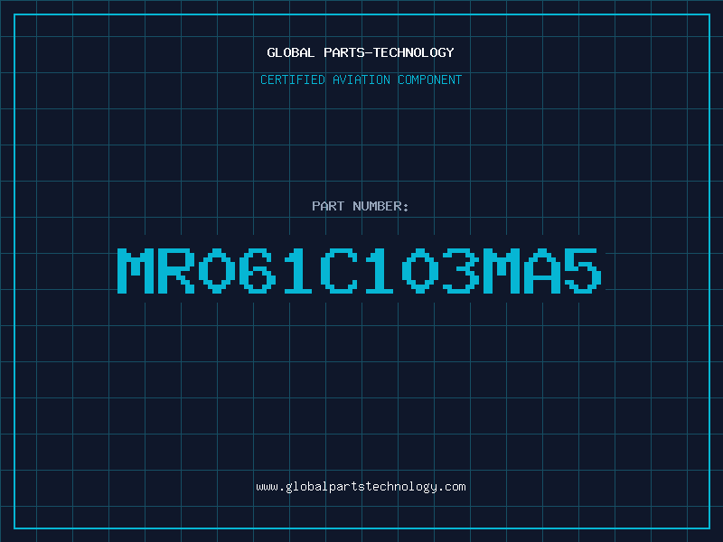 Aviation Part MR061C103MA5
