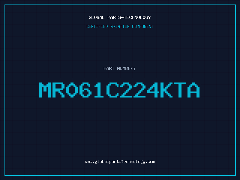 Aviation Part MR061C224KTA