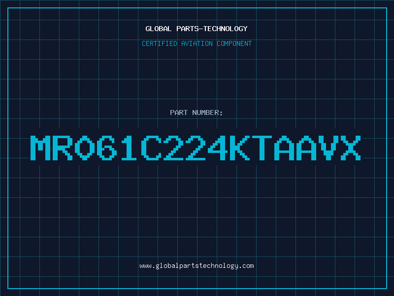 Aviation Part MR061C224KTAAVX