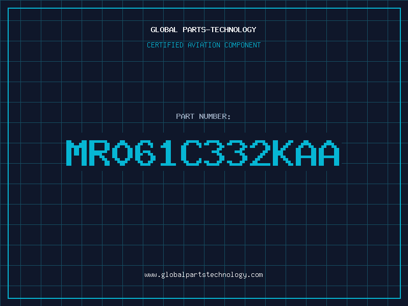 Aviation Part MR061C332KAA