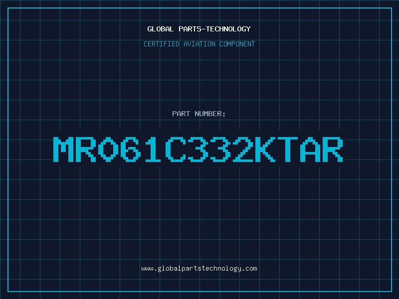 Aviation Part MR061C332KTAR