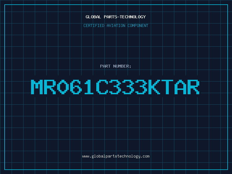 Aviation Part MR061C333KTAR