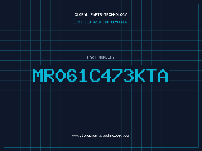 Aviation Part MR061C473KTA