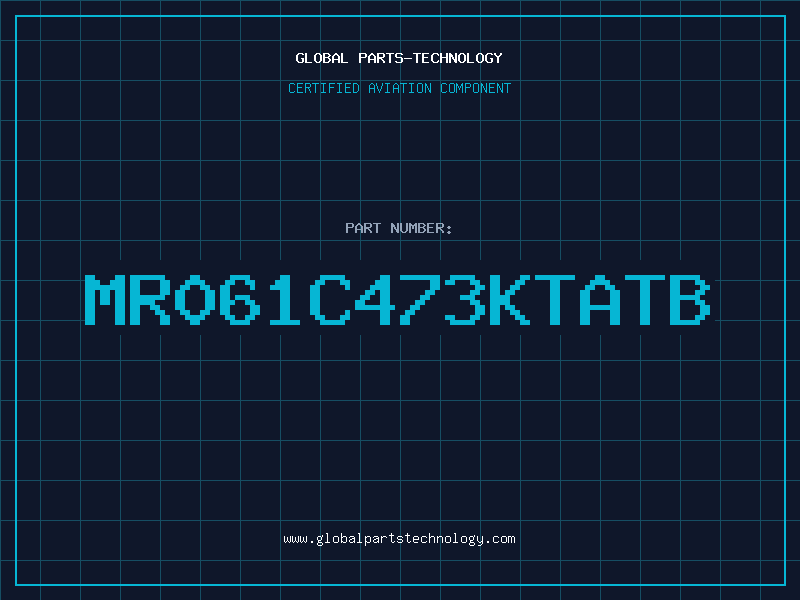 Aviation Part MR061C473KTATB