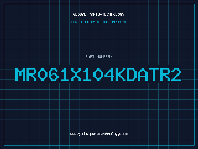 Aviation Part MR061X104KDATR2