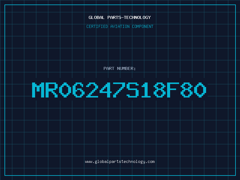 Aviation Part MR06247S18F80