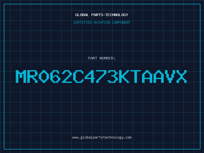 Aviation Part MR062C473KTAAVX