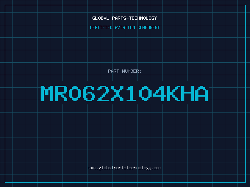 Aviation Part MR062X104KHA