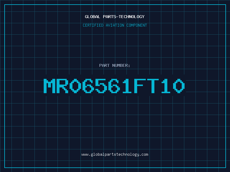 Aviation Part MR06561FT10