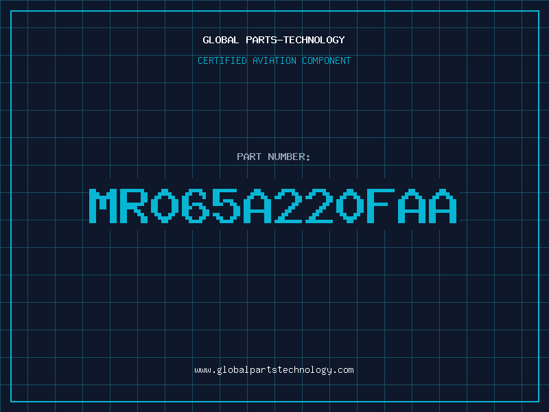 Aviation Part MR065A220FAA