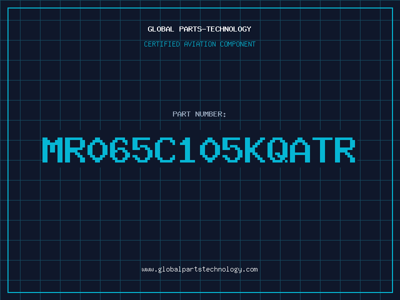 Aviation Part MR065C105KQATR