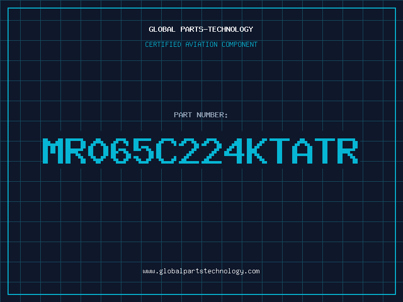 Aviation Part MR065C224KTATR