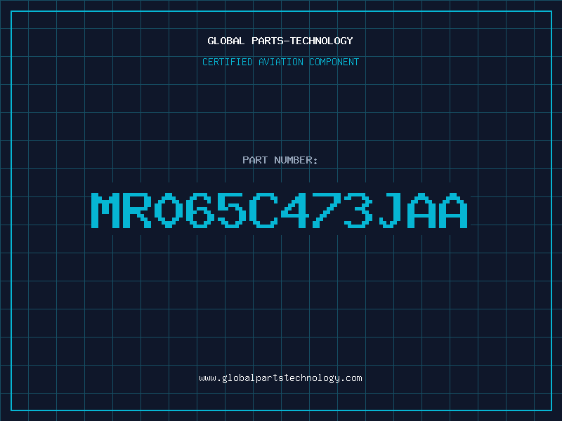 Aviation Part MR065C473JAA