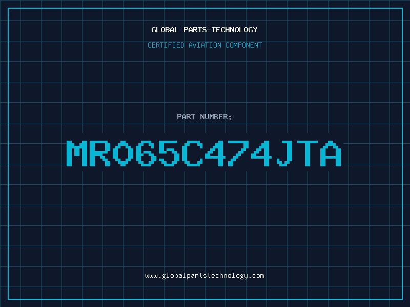 Aviation Part MR065C474JTA