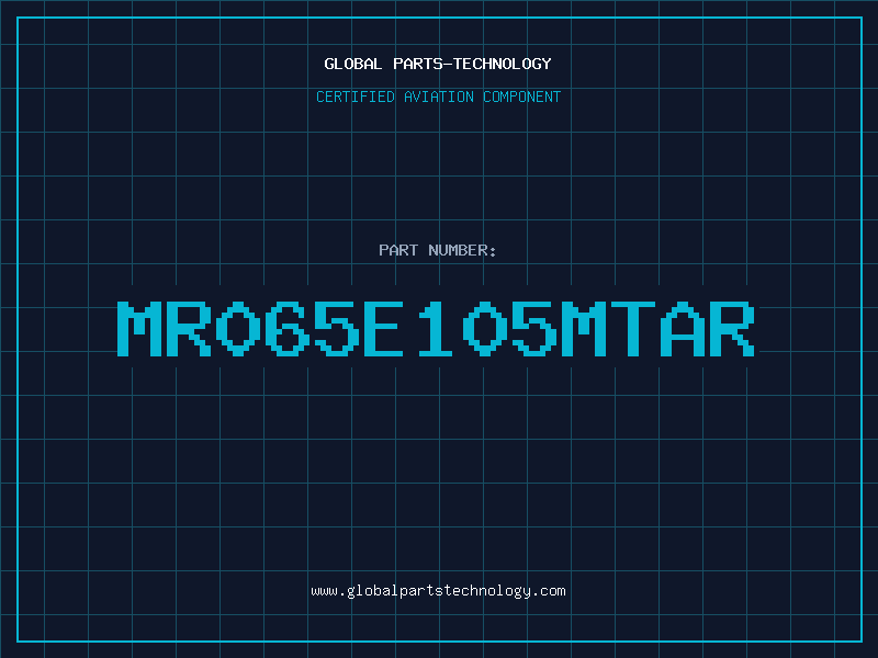 Aviation Part MR065E105MTAR