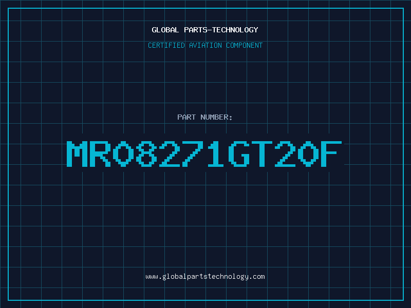 Aviation Part MR08271GT20F