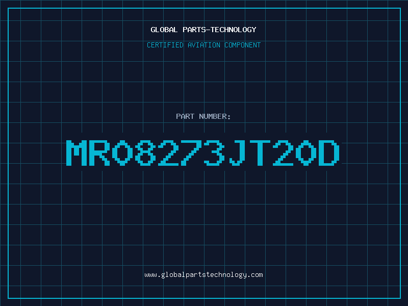 Aviation Part MR08273JT20D