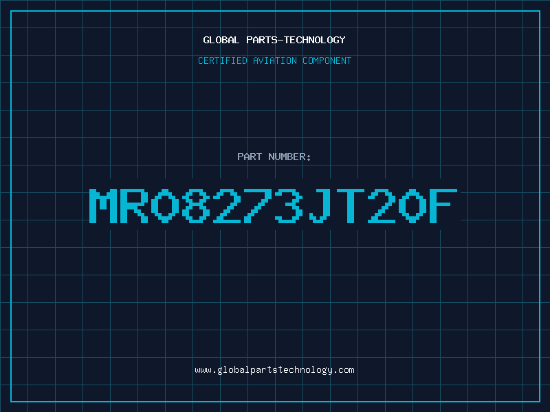 Aviation Part MR08273JT20F