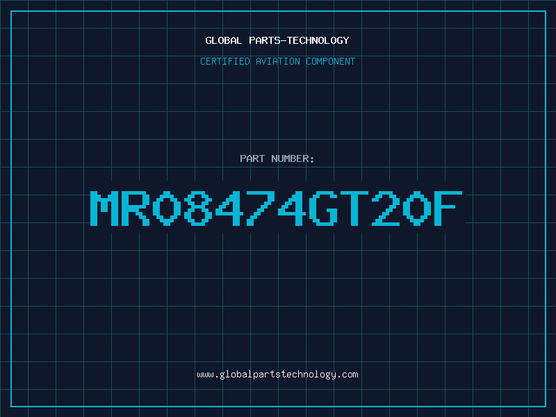 Aviation Part MR08474GT20F